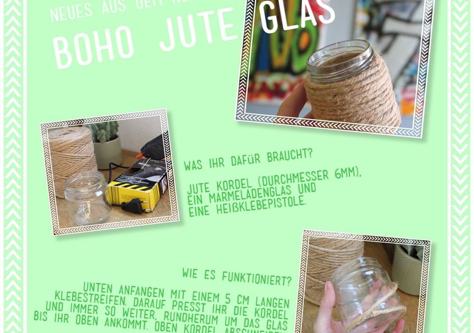 Heute für euch aus dem No7: Boho Jute Glas Bastelanleitung!