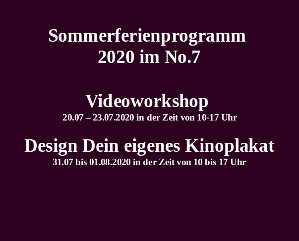 Sommerferienprogramm 2020 im No.7